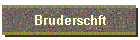Bruderschft